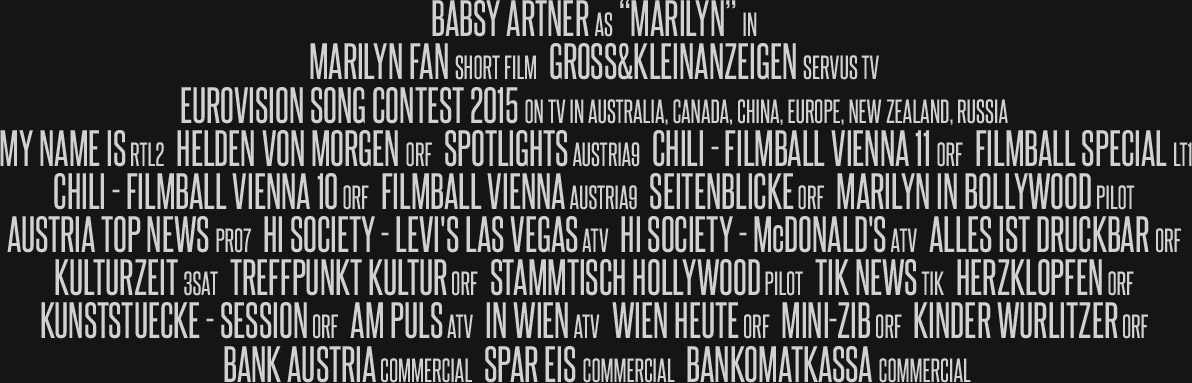 Babsy Artner as Marilyn Monroe - Film & Television credits